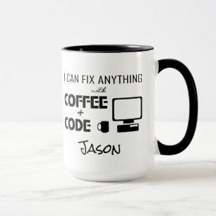 I Can Fix Anything With Coffee and Code Funny Mug