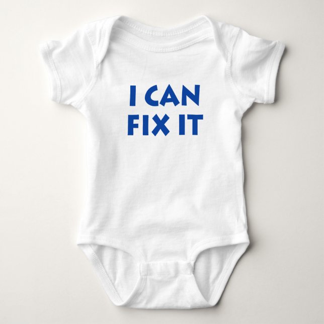 I Can Fix It Baby Bodysuit (Front)