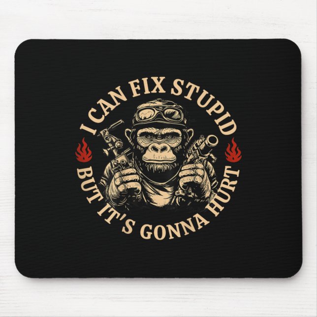 I Can Fix Stud But It's Gonna Hurt Monkey Funny (o Mouse Pad (Front)