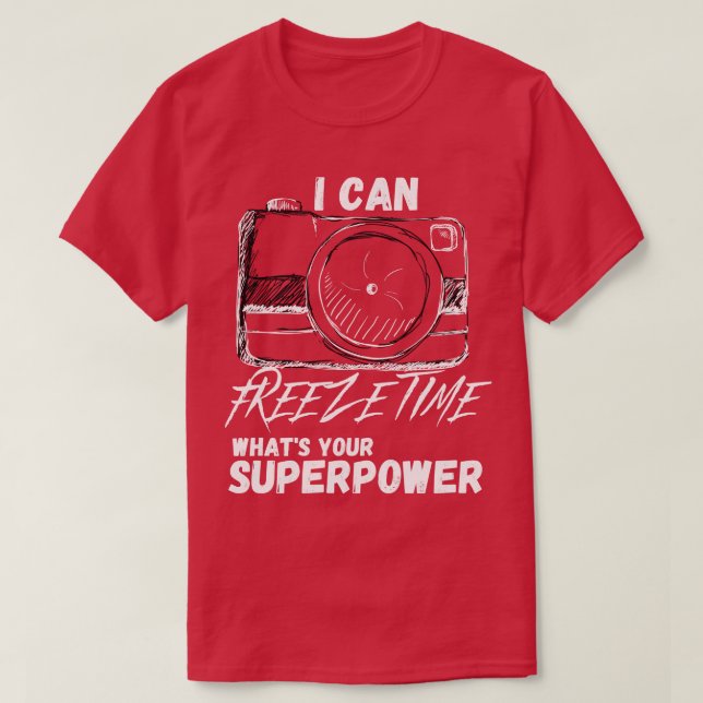 I Can Freeze Time 1 T-Shirt (Design Front)