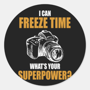 I Can Freeze Time Free Time Classic Round Sticker