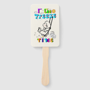 I Can Freeze Time Hand Fan