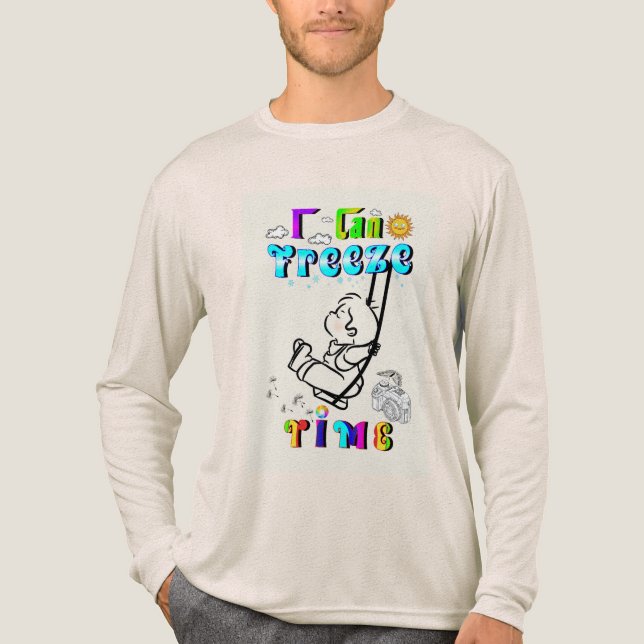 I Can Freeze Time Tri-Blend Shirt (Front)