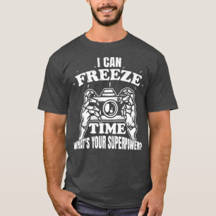I Can Freeze Time Whats Your Superpower Snow Caps  T-Shirt
