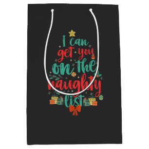 I Can Get You on the Naughty List Christmas  Medium Gift Bag