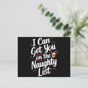 I Can Get You On The Naughty List Funny Christmas Holiday Postcard