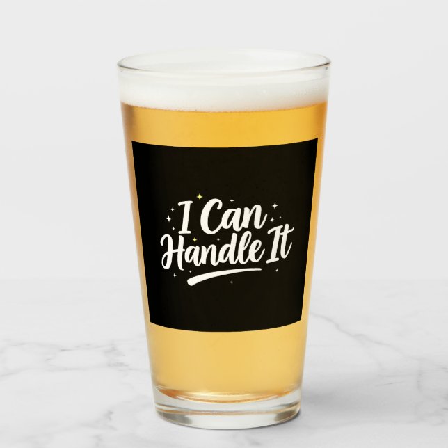 I Can Handle It" Motivational Tumbler (Front Filled)