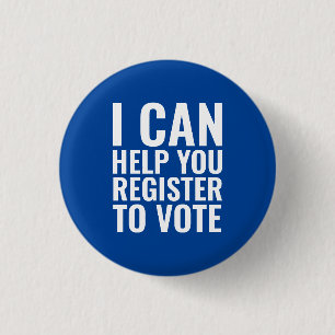 I can help you register to vote white and blue 3 cm round badge