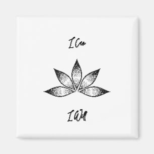 I Can I Will Inspirational Determination Lotus Magnet