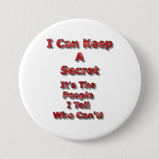 I Can Keep A Secret 7.5 Cm Round Badge