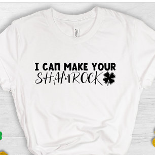 I can make your shamrock cute irish clover lucky T-Shirt