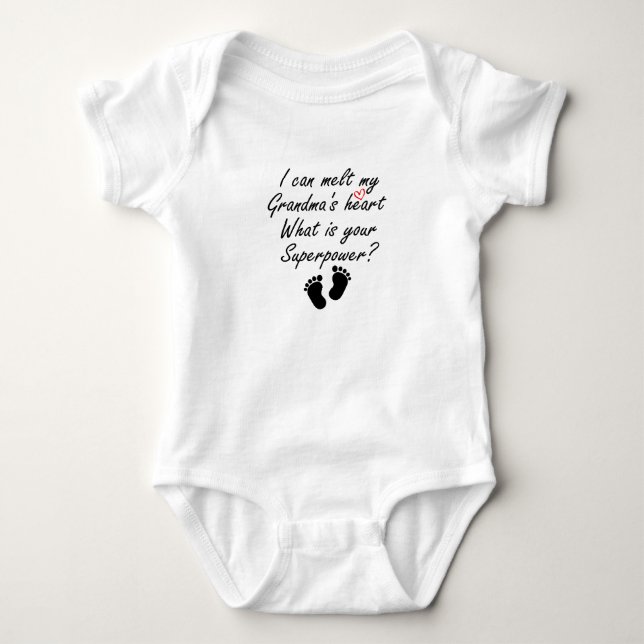 I Can Melt My Grandma's Heart What Is Your Super Baby Bodysuit (Front)