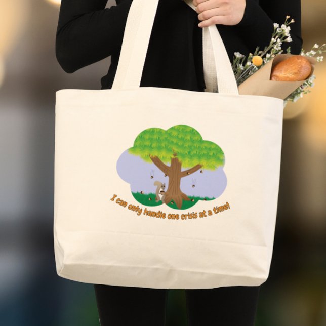 I can only handle one crisis at a time large tote bag (Creator Uploaded)