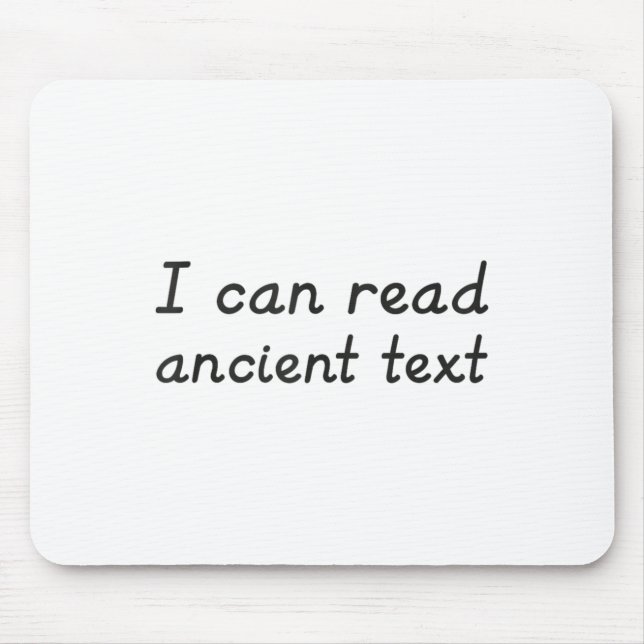 I Can Read Ancient Text Tank Top_1  Mouse Pad (Front)