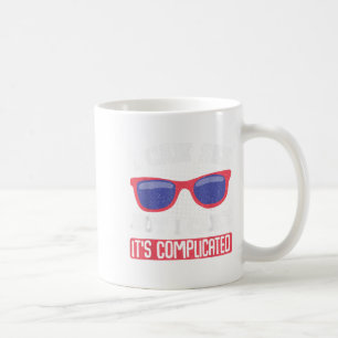 I Can See But I Can't It's Complicated  Coffee Mug