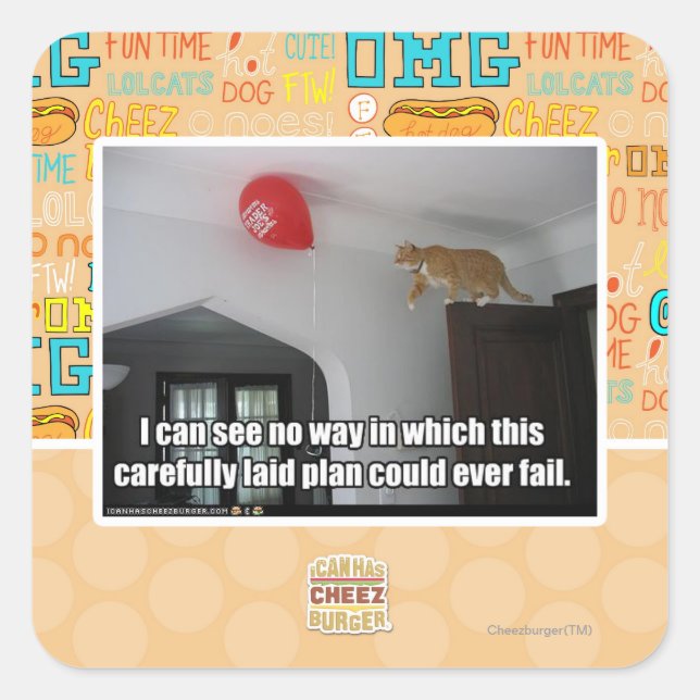 I can see no way this could fail square sticker (Front)