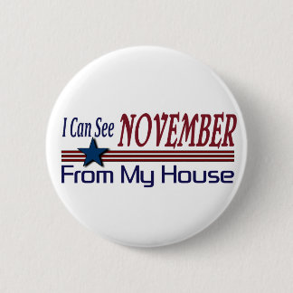 I Can See November From My House 6 Cm Round Badge
