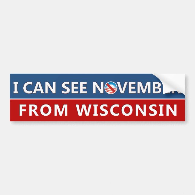I Can See November From Wisconsin Bumper Sticker (Front)