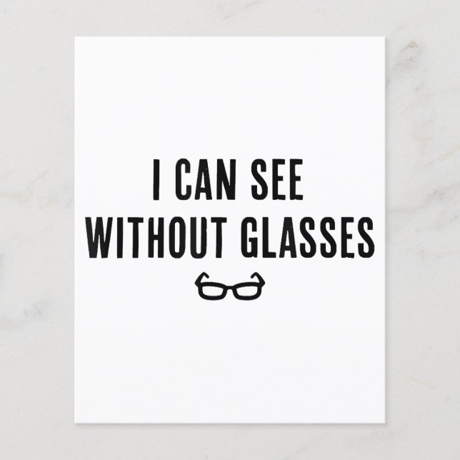 I Can See Without Glasses - Funny White Lie Party  (Front)