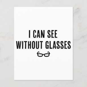 I Can See Without Glasses - Funny White Lie Party