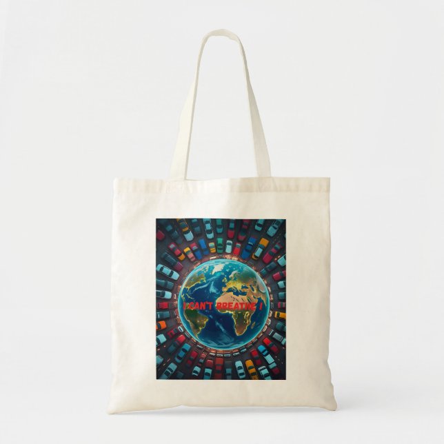 I Can’t Breathe – Environmental Pollution  Tote Bag (Front)