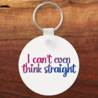 I Can’t Even Think Straight – Bisexual Pride