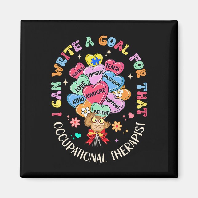 I Can Write Goal For That Occupational Therapy Ot  Magnet (Front)