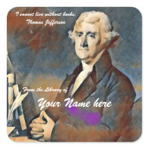 I cannot live without books by Thomas Jefferson