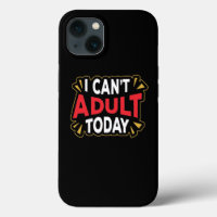 I Can't Adult Today | Funny Introvert