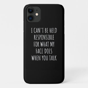 i can't be held responsible for what my face does Case-Mate iPhone case