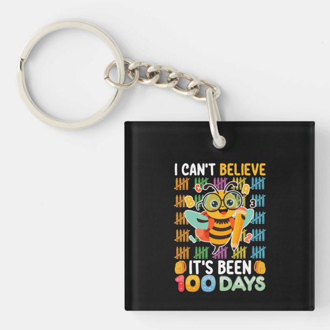 I Can't Believe It's Been 100 Days of School Bee Key Ring (Front)