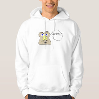I can't believe your not butter! hoodie