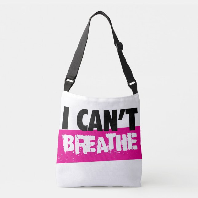 I CAN'T BREATHE CROSSBODY BAG (Front)