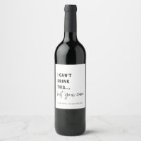 I Cant Drink This Pregnancy Announcement Wine Labe