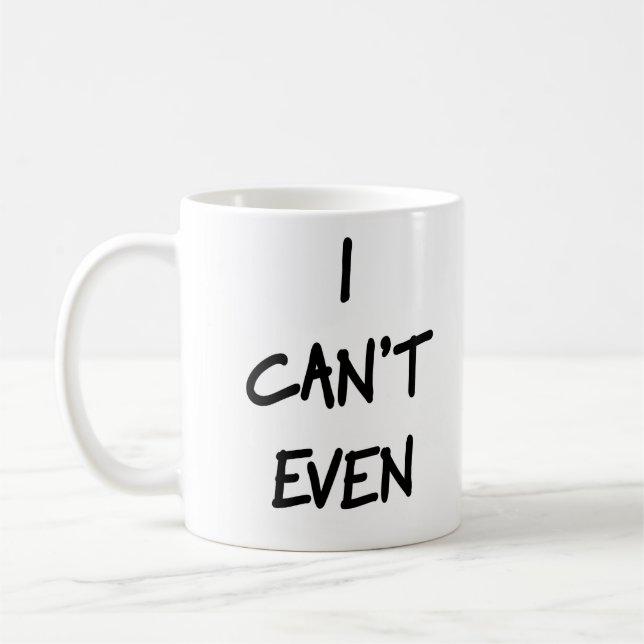 I can't even Mug (Left)