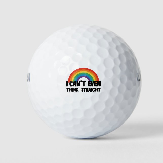 I Can't Even Think Straight Funny Gay Pride Golf Balls (Front)