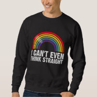 I Can't Even Think Straight LGBTQ Pride Month 