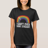 I Can't Even Think Straight LGBTQ Pride Month
