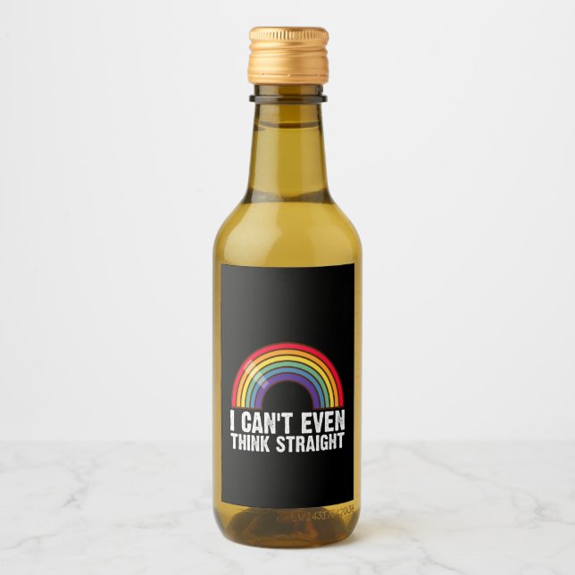 I Can't Even Think Straight LGBTQ Pride Month  Wine Label (Front)