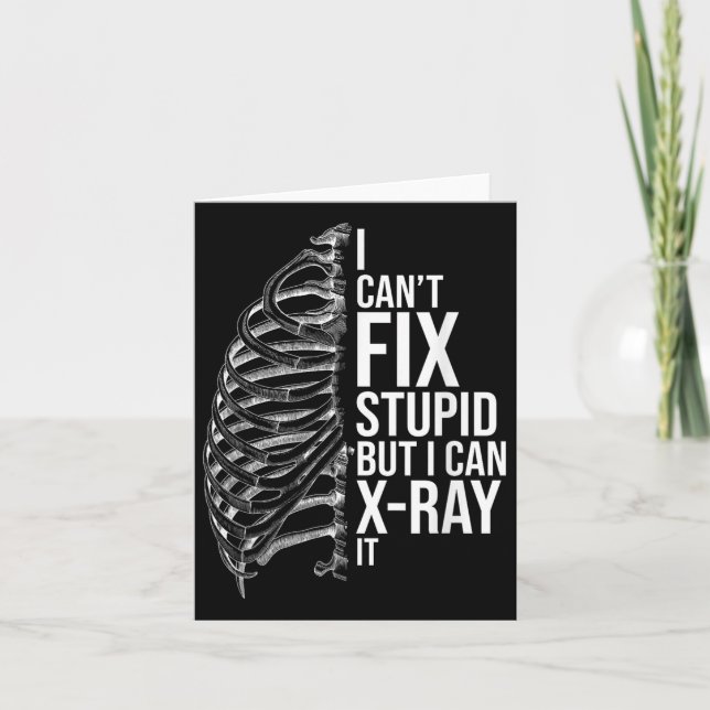 I Can't Fix Stud But I Can X-ray It - Radiology Te Card (Front)