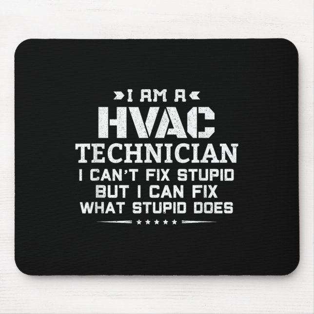 I Can't Fix Stud - Funny Sarcastic Hvac Technician Mouse Pad (Front)
