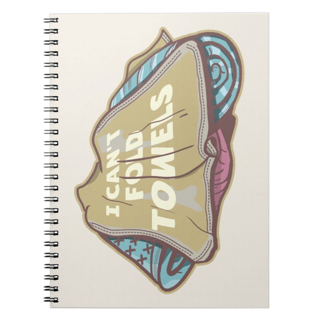 I can't fold towels funny laundry day notebook (Front)