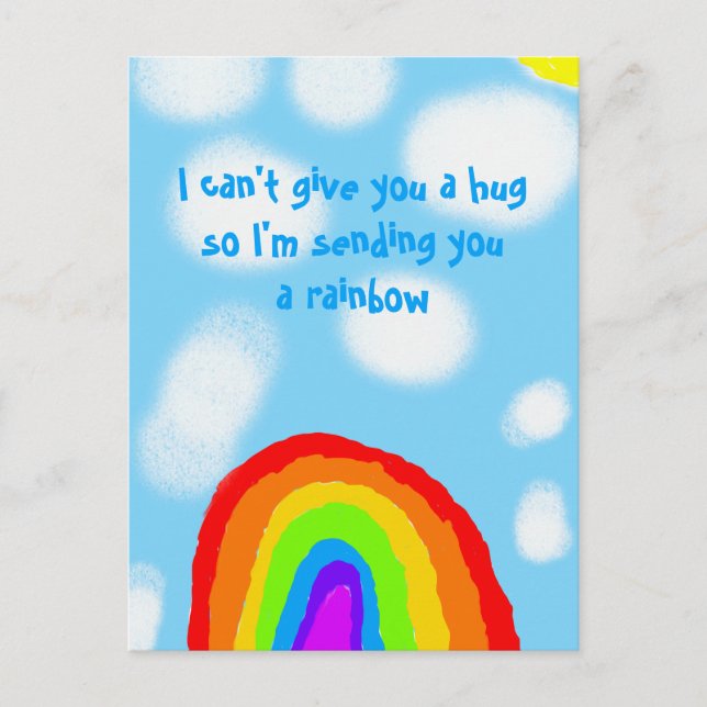 I Can't Give You a Hug Sending a Rainbow Postcard (Front)