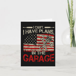 I Cant Have Plans Garage-shirt Men Funny Mechanic  Card