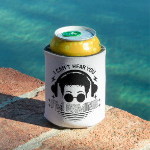 I Can't Hear You I'm Gaming Funny Games Lover Can Cooler