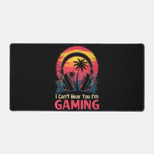 I Can't Hear You I'm Gaming Video Games Funny Game Desk Mat