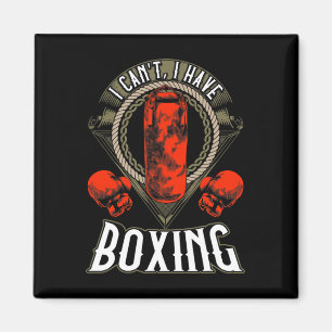 I Can't I Have Boxing Gloves Workout Spar Magnet