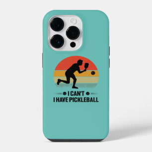 I can't I have pickleball, Pickleball Lover iPhone 14 Pro Case