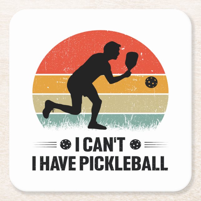 I can't I have pickleball, Pickleball Lover Square Paper Coaster (Front)