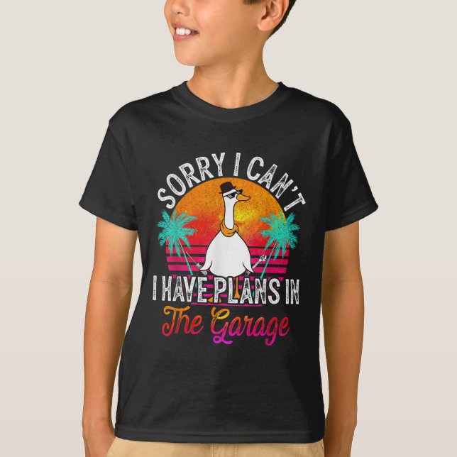 I Cant I Have Plans In The Garage Fathers Day Car  T-Shirt (Front)